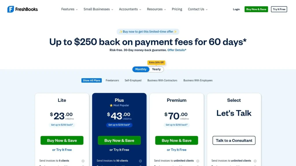 FreshBooks pricing page showing Lite, Plus, and Premium plans with monthly prices, “Up to $250 back on payment fees” promotion, and options to buy now, save, or start a free trial.