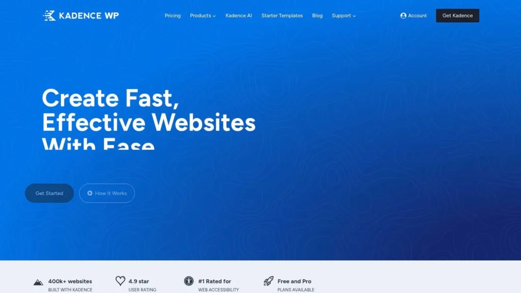 Screenshot of Kadence WP homepage with blue gradient background and headline “Create Fast, Effective Websites With Ease,” featuring navigation menu and Get Started button.