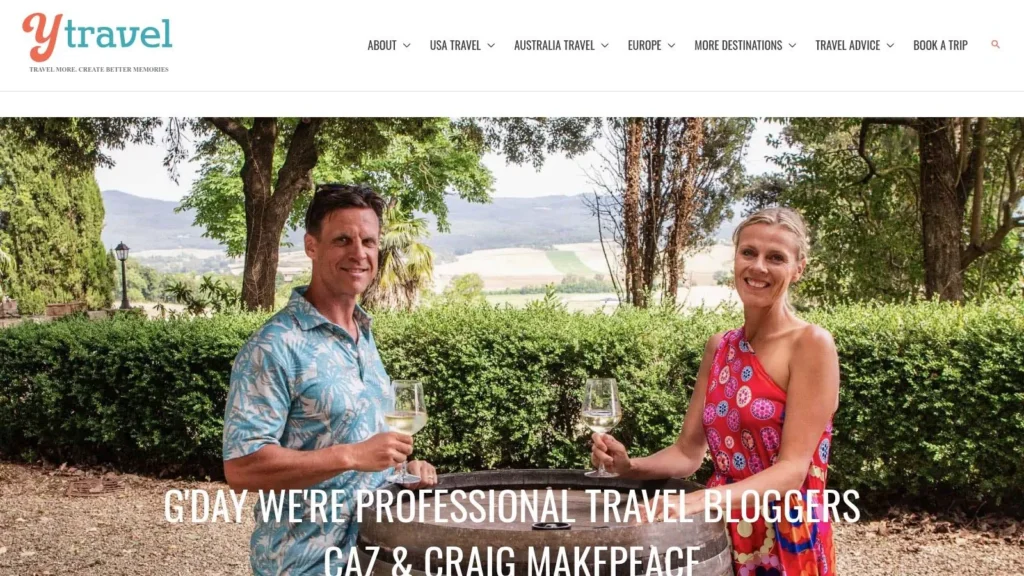 Y Travel Blog homepage featuring professional travel bloggers Caz and Craig Makepeace holding wine glasses outdoors with a scenic countryside backdrop.