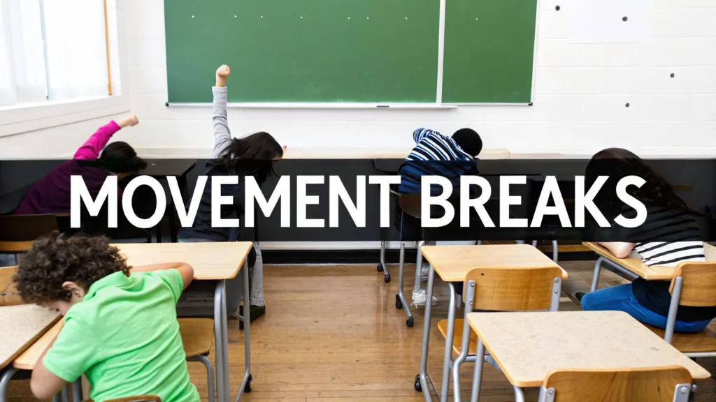 Students stretching at desks during classroom activity break, text overlay “Movement Breaks”