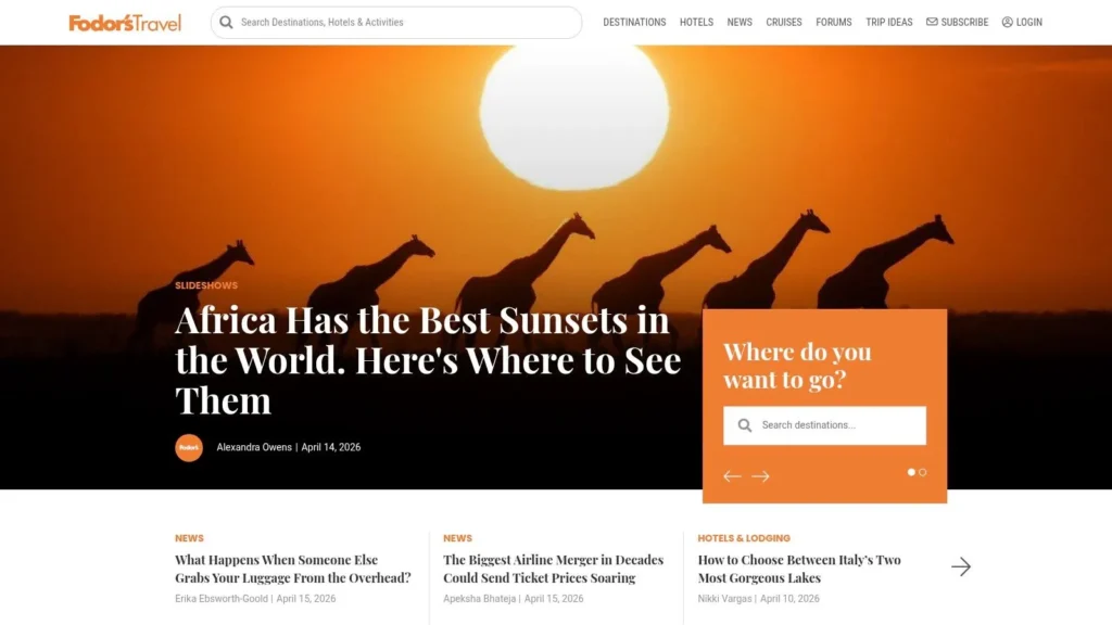 Fodor’s Travel homepage featuring giraffes at sunset, destination guides, travel news, and hotel recommendations.