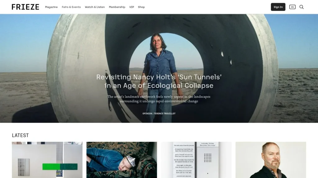 The 7 Best Arts and Culture News Sources of 2026 Frieze arts magazine homepage featuring contemporary art news, exhibitions, reviews, interviews, and cultural commentary.